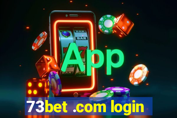 73bet .com login